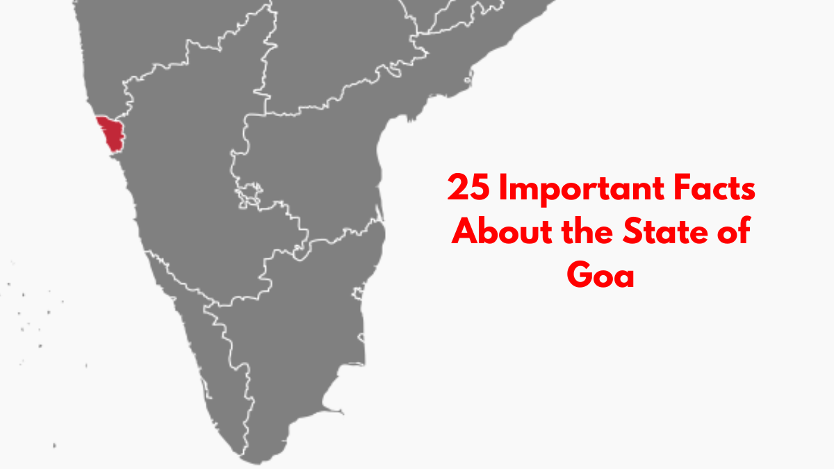 25 Important Facts About the State of Goa