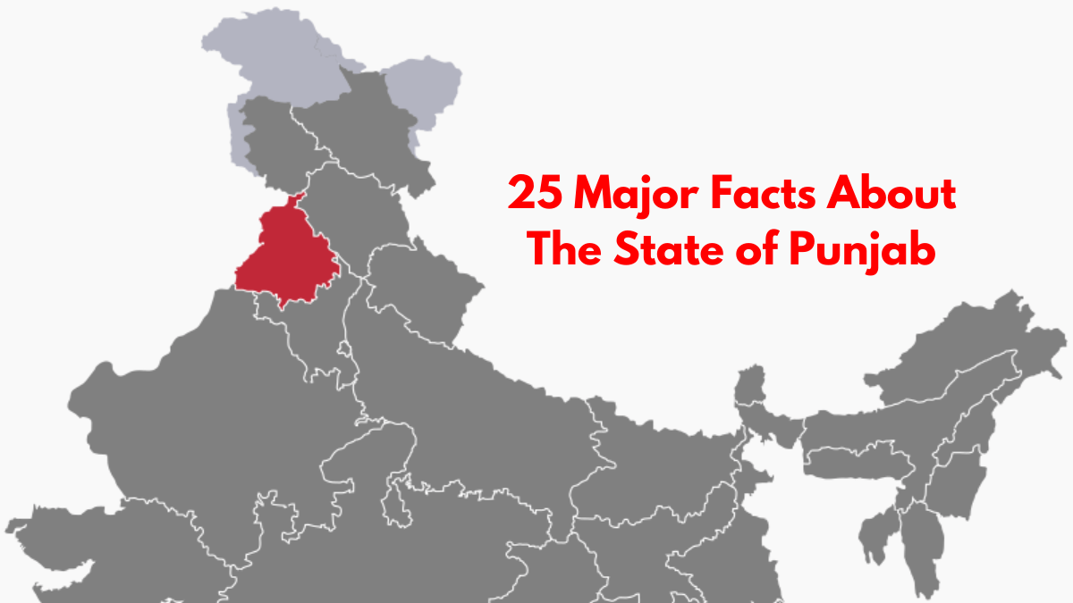 25 Major Facts About The State of Punjab